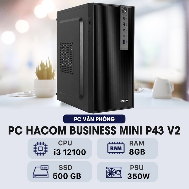 PC HACOM BUSINESS MINI P43 V2 (i3 12100/H610/8GB RAM/500GB)