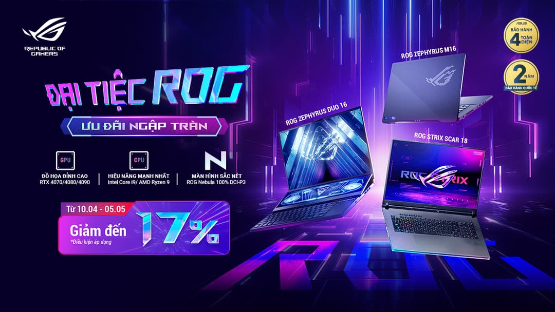 [CTKM] ĐẠI TIỆC ROG - ƯU ĐÃI NGẬP TRÀN