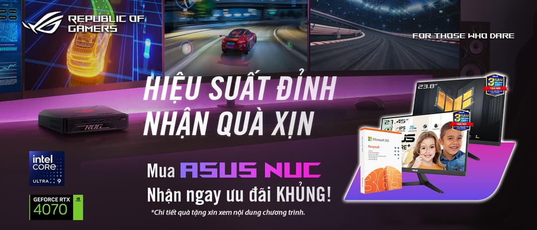 SIÊU KHUYẾN MẠI: MUA ASUS NUC - NHẬN NGAY ƯU ĐÃI KHỦNG!