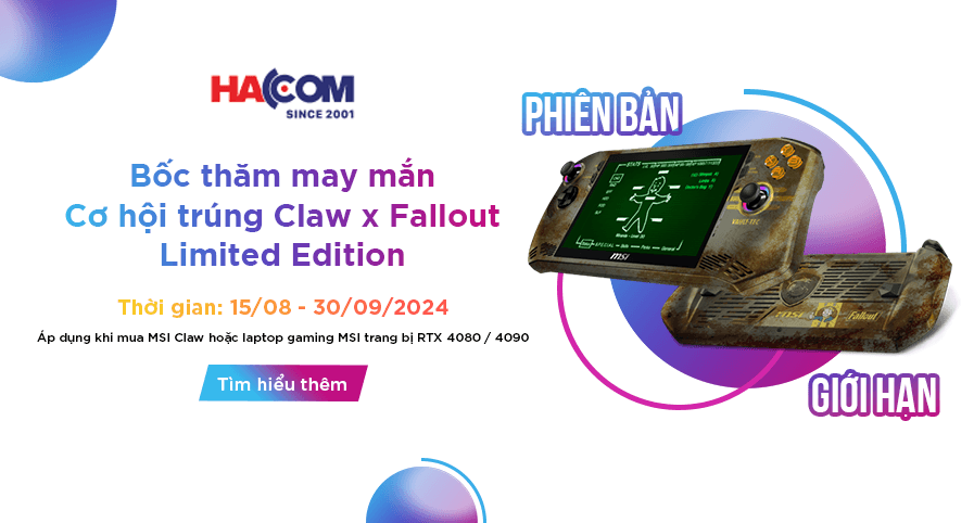 [CTKM]Bốc thăm may mắn! Cơ hội trúng MSI Claw x Fallout Limited Edition