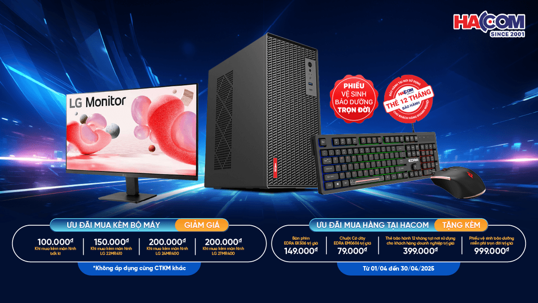 PC bộ HACOM chào tháng 4 cùng ưu đãi cực hời