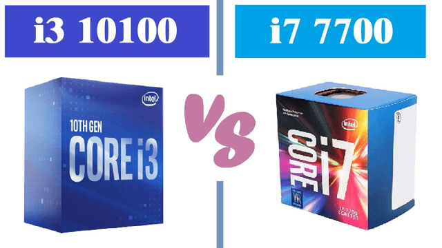 I3-10100 vs I7-7700 ! Ai là kẻ chiến thắng