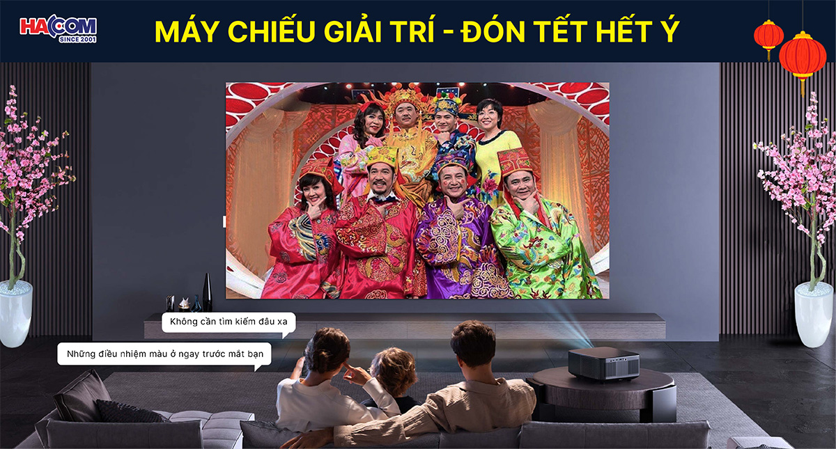 MÁY CHIẾU GIẢI TRÍ - ĐÓN TẾT HẾT Ý