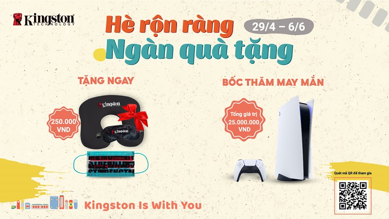 Hè rộn ràng, ngàn quà tặng cùng Kingston