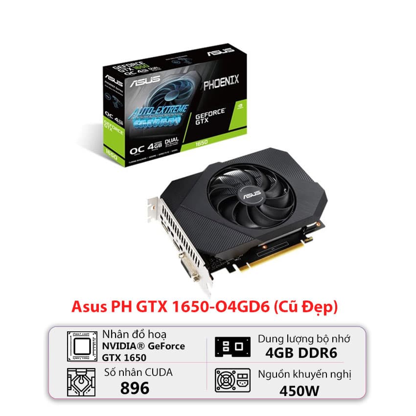 Card màn hình Asus PH GTX 1650-O4GD6 (Cũ Đẹp)