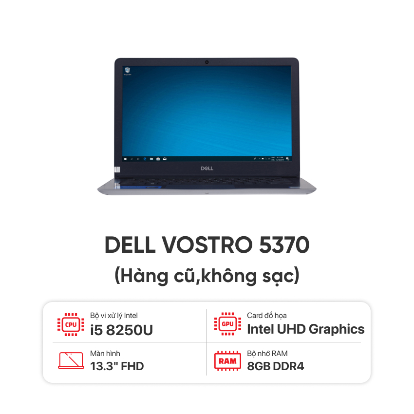 Laptop Dell Vostro 5370 i5 8250u/8G/256Gb/13.3''FHD - Hàng cũ đẹp 95 % không sạc ( phím JP)