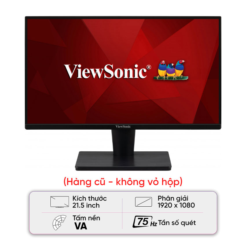 Màn hình Viewsonic VA2215-H (21.5 inch/FHD/VA/75Hz/4ms) - Hàng cũ , không vỏ hộp