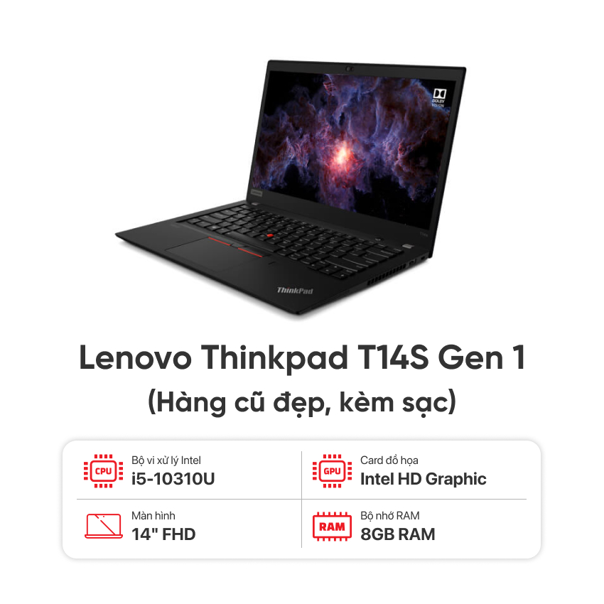 Laptop Lenovo Thinkpad T14S Gen 1 / I5-10310U / 16GB RAM / 256GB SSD / Màn 14.0 inch FHD / Kèm sạc - Hàng cũ đẹp