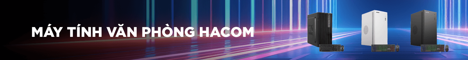 Máy Tính Văn Phòng HACOM
